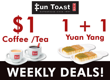 Weekly deals at Fun Toast! Enjoy $1 Coffee/Tea, 1-for-1 deal and more!